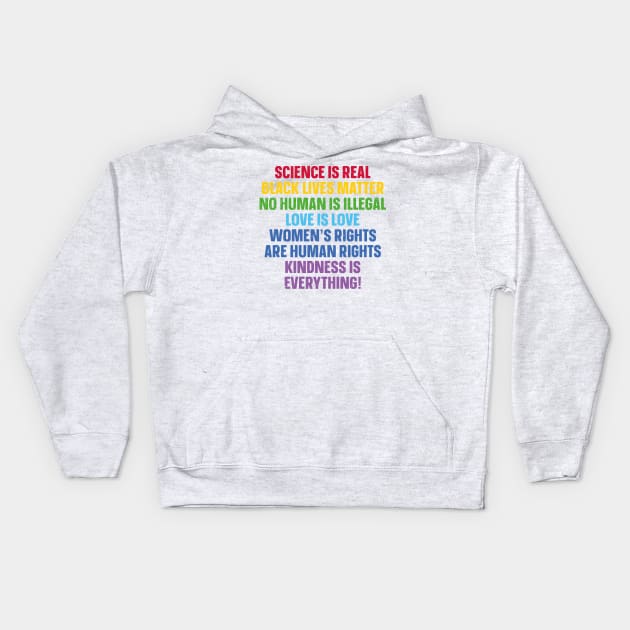 Science is Real Black Lives Matter Love Is Love Equality Kids Hoodie by trendingoriginals